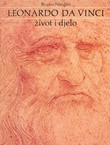 Leonardo da Vinci. Život i djelo