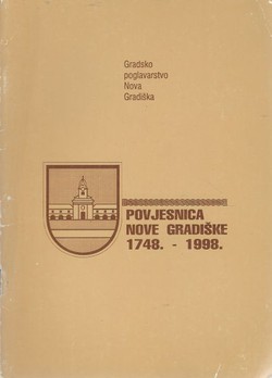 Povjesnica Nove Gradiške 1748.-1998.