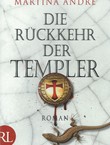 Die Rückkehr der Templer