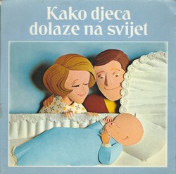 Kako djeca dolaze na svijet