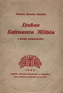 Ljubav Lajtnanta Milića i druge pripovijetke