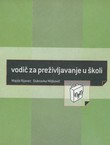 Vodič za preživljavanje u školi (2.izd.)