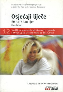 Osjećaji liječe. Emocije kao lijek