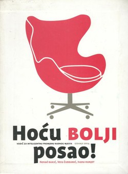 Hoću bolji posao