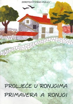 Proljeće u Ronjgima / Primavera a Ronjgi