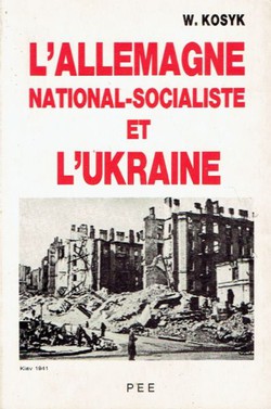 L'Allemagne national-socialiste et l'Ukraine