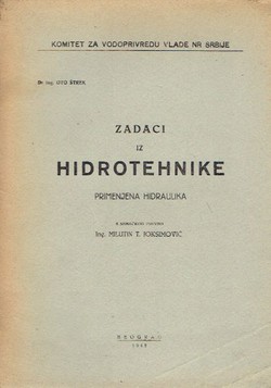 Zadaci iz hidrotehnike. Primjenjena hidraulika