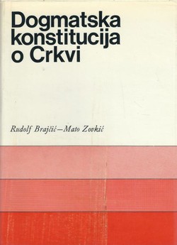 Dogmatska konstitucija o Crkvi 3. Lumen gentium I.