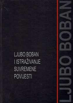 Ljubo Boban i istraživanje suvremene povijesti