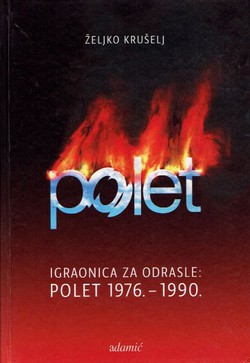 Igraonica za odrasle: Polet 1976.-1990.