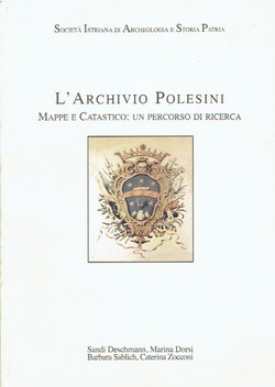 L'archivio Polesini. Mappe e catastico: Un percorso di ricerca