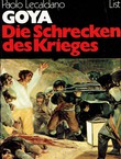 Goya. Die Schrecken des Krieges