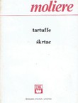 Tartuffe / Škrtac