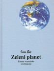 Zeleni planet. Farma svemirske civilizacije