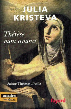 Thérese mon amour. Sainte Thérese d'Avila