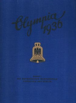 Olympia 1936. Die Olimpischen Spiele 1936 in Berlin