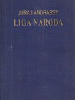 Liga naroda. Njezino ustrojstvo i djelovanje