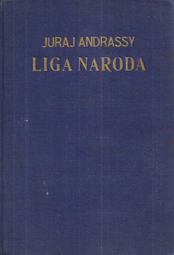 Liga naroda. Njezino ustrojstvo i djelovanje