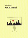 Naracije i znakovi. Hrvatske i srpske sinteze nacionalne povijesti