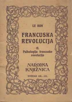 Francuska revolucija i psihologija revolucija II. Psihologija francuske revolucije