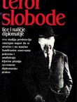 Teror slobode. Lica i naličje diplomatije (2.izd.)