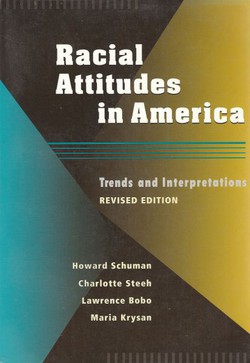 Racial Attitudes in America. Trends and Interpretations