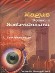 Magus. Roman o Nostradamusu I. Predskazanje