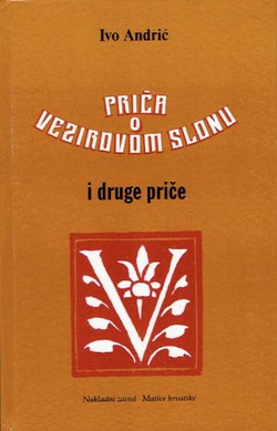 Priča o vezirovom slonu i druge priče