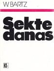 Sekte danas. Nauk, organizacija, rasprostranjenost