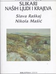 Slikari naših ljudi i krajeva: Slava Raškaj i Nikola Mašić