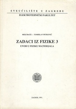 Zadaci iz fizike III. Uvod u fiziku materijala