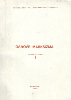 Osnove marksizma I. Izbor tekstova