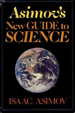 Asimov's New Guide to Science