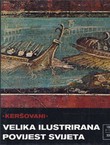 Velika ilustrirana povijest svijeta VI. 160 p.n.e. - 300 p.n.e.