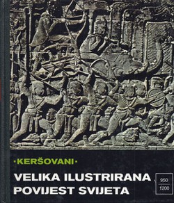 Velika ilustrirana povijest svijeta IX. 950 - 1200