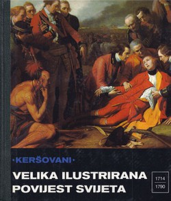 Velika ilustrirana povijest svijeta XIII. 1714 - 1790