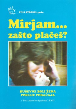 Mirjam. Zašto plačeš?