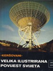 Velika ilustrirana povijest svijeta XVIII. 1962 - 1972