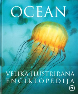 Ocean. Velika ilustrirana enciklopedija