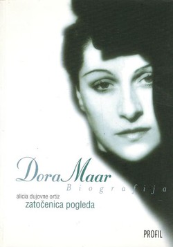 Dora Maar. Zatočenica pogleda