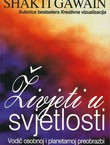 Živjeti u svjetlosti