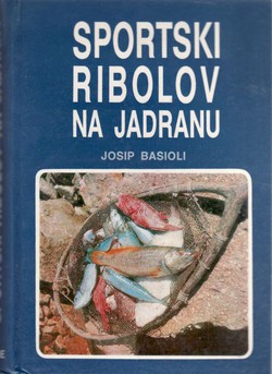 Sportski ribolov na Jadranu (4.dop.izd.)