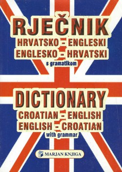 Rječnik hrvatsko-engleski, englesko-hrvatski s gramatikom