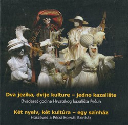 Dva jezika, dvije kulture - jedno kazalište / Ket nyelv, ket kultura - egy szinhaz