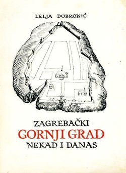 Zagrebački Gornji grad nekad i danas