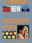 John Hedgecoe's New Introductory Photography Course