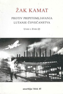 Protiv pripitomljavanja. Lutanje čovečanstva