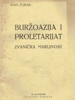 Buržoazija i proletarijat. Zvanička marljivost