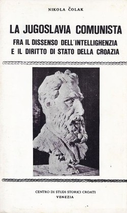 La Jugoslavia comunista fra il dissenso dell'intellighenzia e il diritto di Stato della Croazia