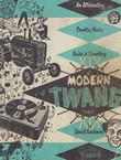 Modern Twang. An Introduction to Alternative Country Music